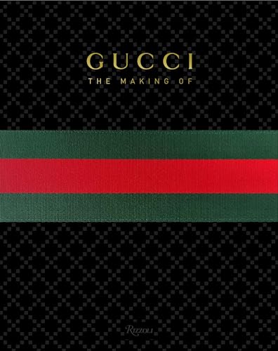 Gucci: The Making of - Hardcover